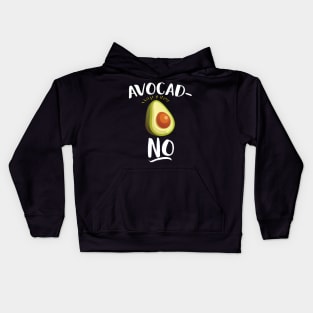Avocad-no Kids Hoodie